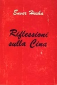 Riflessioni sulla Cina - vol.I 1962-1972: brani dal diario politico