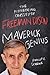 Maverick Genius: The Pionee...