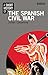 A Short History of the Spanish Civil War (I.B.Tauris Short Histories)