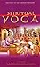 Spiritual Yoga by A.C. Bhaktivedanta