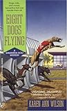 Eight Dogs Flying