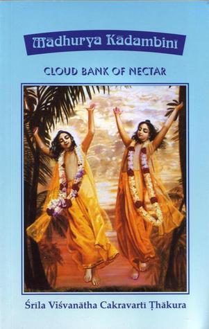Mādhurya Kādambini - A Cloud Bank of Nectar (Paperback)