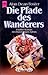 Die Pfade des Wanderers (Bannsänger-Zyklus, #5)