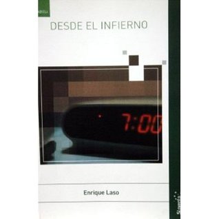 Desde el infierno (Desde el infierno, #1)