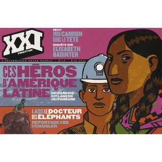 XXI, n°19, été 2012 : Ces héros d'Amérique latine