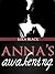 Anna's Awakening (An Erotic Short Story)