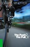 The Push & the Pull