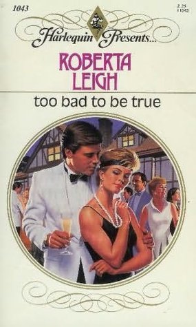 Too Bad To Be True (Paperback)