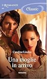 Una moglie in arrivo (Reece Family Trilogy, #1)