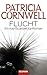Flucht (Kay Scarpetta, #2)