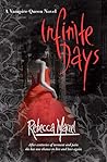 Infinite Days by Rebecca Maizel
