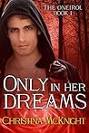 Only in Her Dreams by Christina McKnight