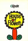 House of Flowers