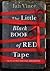 The Little Black Book of Red Tape by Ian Vince