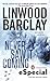 Never Saw It Coming by Linwood Barclay