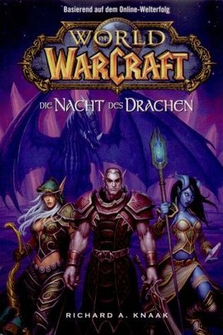 Die Nacht des Drachen (World of Warcraft, #5)