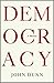 Democracy a History
