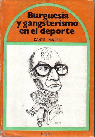 Burguesía y gangsterismo en el deporte (Paperback)