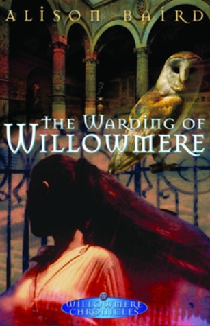 The Warding of Willowmere