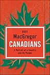 Canadians by Roy MacGregor