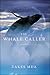 The Whale Caller : A Novel