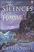 The Silences of Home