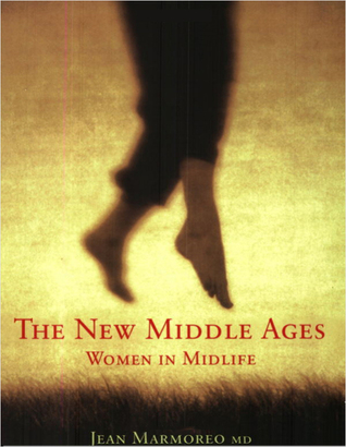 New Middle Ages: Women In Midlife