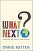 What Next?: Surviving The 21st Century