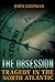 Obsession: Tragedy In The N...