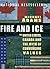 Fire and Ice by Michael Adams Fire and Ice by Michael Adams
