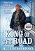 King of The Road: True Tale...