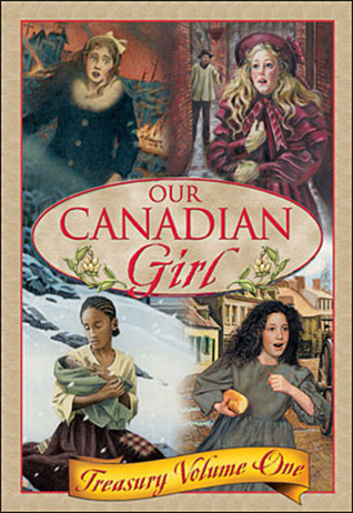 Our Canadian Girl Treasury, Volume 1