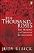 Ten Thousand Roses: The Mak...