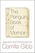 The Penguin Book of Memoir