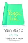Yoga Inc: A Journ...