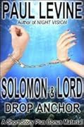 Solomon & Lord Drop Anchor