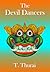 The Devil Dancers by T. Thurai