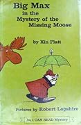 Big Max in the Mystery of the Missing Moose