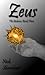 Zeus: The Balance: Book Three