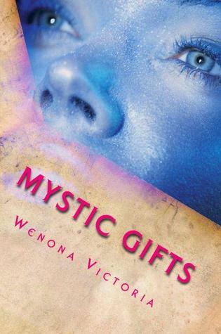 Mystic Gifts (Super-Natural, #1)