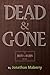 Dead & Gone (Rot & Ruin #2.5)