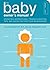 The Baby Owner's Manual by Louis Borgenicht