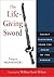 The Life-Giving Sword: Secr...