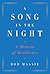 A Song in the Night: A Memoir of Resilience
