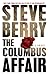 The Columbus Affair by Steve Berry