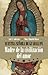 Nuestra Senora de Guadalupe by Carl A. Anderson