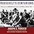 Roosevelt's Centurions: FDR & the Commanders He Led to Victory in World War II