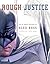 Rough Justice: The DC Comics Sketches of Alex Ross (Pantheon Graphic Library)