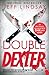Double Dexter (Dexter, #6)
