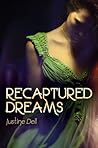 Recaptured Dreams by Justine Dell